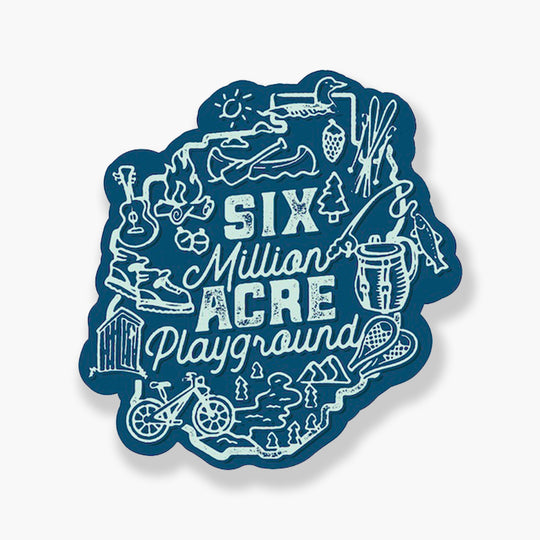 Sticker: 6 Million Acre Playground
