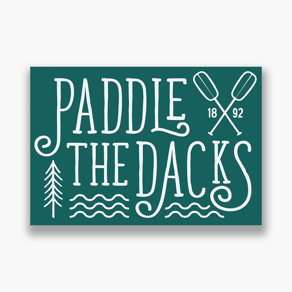Sticker: Paddle the 'Dacks - Pure Adirondacks